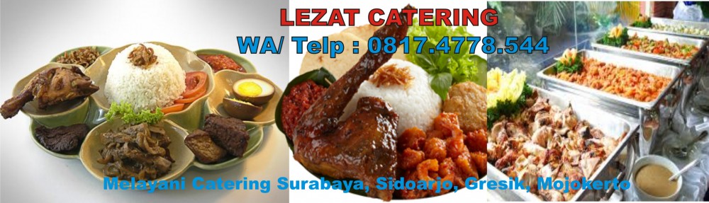 Catering Murah Dan Enak Di Surabaya – Catering Nasi Kotak Di Surabaya – Hubungi 0817.4778.544